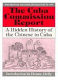 The Cuba Commission report : a hidden history of the Chinese in Cuba : the original English-language text of 1876 /