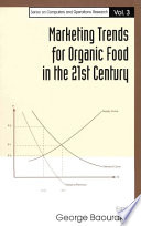 Marketing trends for organic food in the 21st century /