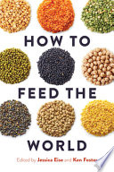 How to feed the world /