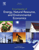 Encyclopedia of energy, natural resource, and environmental economics /