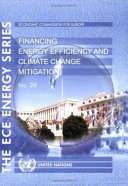 Financing energy efficiency and climate change mitigation : a guide for investors in Belarus, Bulgaria, Kazakhstan, the Russian Federation, and Ukraine /