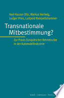 Transnationale Mitbestimmung? : zur Praxis europäischer Betriebsräte in der Automobilindustrie /