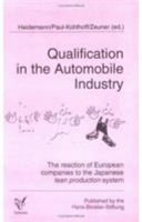 Qualification in the automobile industry : the reaction of European companies to the Japanese lean production system /