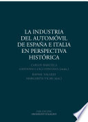 La industria del automóvil de España e Italia en perspectiva histórica /