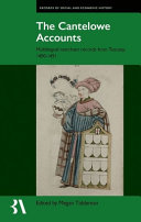 The Cantelowe accounts : multilingual merchant records from Tuscany, 1450-1451 /