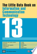 The little data book on information and communication technology, 2013 /