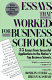 Essays that worked, for business schools : 35 essays from successful applications to the nation's top business schools /