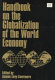 Handbook on the globalization of the world economy /