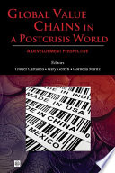 Global value chains in a postcrisis world : a development perspective /