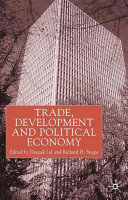 Trade, development, and political economy : essays in honour of Anne O. Krueger /