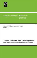 Trade, growth, and development : essays in honor of Professor T.N. Srinivasan /