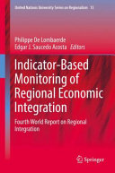 Indicator-based monitoring of regional economic integration : fourth world report on regional integration /