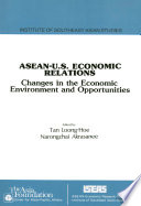 ASEAN-U.S. economic relations : changes in the economic environment and opportunities /