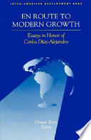 En route to modern growth : Latin America in the 1990s : essays in honor of Carlos Díaz-Alejandro /