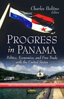Progress in Panama : politics, economics, and free trade with the United States /