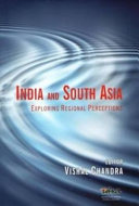 India and South Asia : exploring regional perceptions /