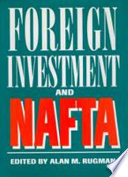 Foreign investment and NAFTA /