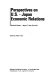 Perspectives on U.S.-Japan economic relations; United States-Japan Trade Council.