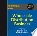 Wholesale Distribution Business Step-by-Step Startup Guide.