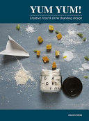 Yum Yum : creative food & drink branding design /