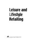 Leisure and lifestyle retailing /