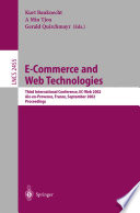E-commerce and Web technologies : Third International Conference, EC-Web 2002, Aix-en-Provence, France, September 2-6, 2002 : proceedings /