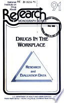 Drugs in the workplace : research and evaluation data : volume II /