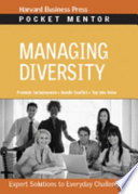 Managing diversity : expert solutions to everyday challenges.