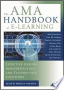 The AMA handbook of e-learning : effective design, implementation, and technology solutions /