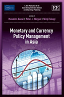 Monetary and currency policy management in Asia /