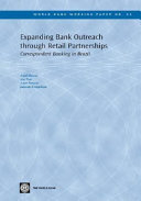 Expanding bank outreach through retail partnerships : correspondent banking in Brazil /