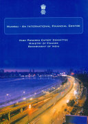 Report of the High Powered Expert Committee on making Mumbai an international financial centre /