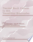 Central bank reform in the transition economies : background papers for the Joint Coordinating Meeting of the Baltic, CIS, and Cooperating Central Banks and International Organizations, Basle, May 1996 /