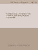 The Republic of Kazakhstan : financial system stability assessment /