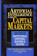 Artificial intelligence in the capital markets : state-of-the-art applications for institutional investors, bankers & traders /