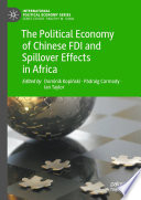 The political economy of Chinese FDI and spillover effects in Africa /