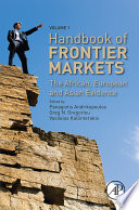 Handbook of frontier markets : the African, European and Asian evidence /