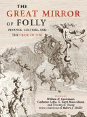 The Great mirror of folly : finance, culture, and the crash of 1720 /