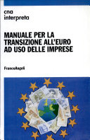 Manuale per la transizione all'euro ad uso delle imprese.