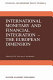 International monetary and financial integration : the European dimension /