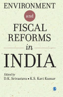 Environment and fiscal reforms in India /