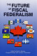 The future of fiscal federalism /
