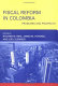 Fiscal reform in Colombia : problems and prospects /