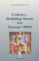 Culture : building stone for Europe 2002 : reflections and perspectives /