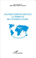 Les mouvements sociaux à l'épreuve de l'interculturel /