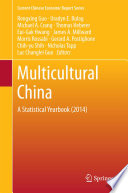 Multicultural China : a statistical yearbook (2014) /