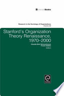 Stanford's organization theory renaissance, 1970-2000 /