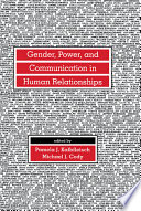 Gender, power, and communication in human relationships /