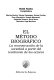 El Método biográfico : la reconstrucción de la sociedad a partir del testimonio de los actores /