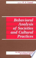 Behavioral analysis of societies and cultural practices /